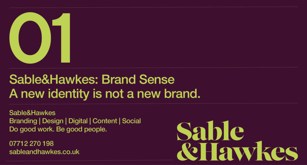 Sable&Hawkes is a branding and design company in Cambridge. We specialise in brand identity, creative direction, design and content creation across print, digital and social media for corporate, cultural and public-sector clients. Our services: Brand proposition, positioning & identity / Graphic design / Copywriting for digital and social / Website design & build / Marketing strategy & lead generation / Environment design and events.